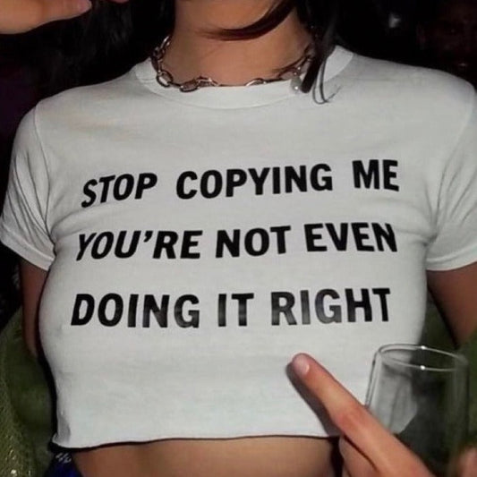 Stop Copying Me - bby tee